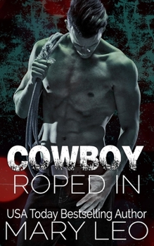 Paperback Cowboy Roped In Book