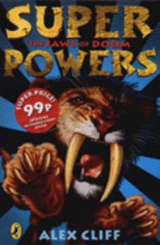 The Jaws of Doom - Book #1 of the Superpowers