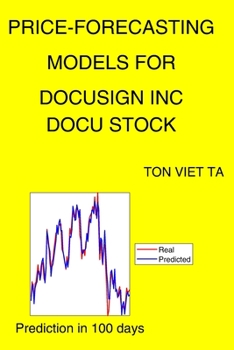 Paperback Price-Forecasting Models for Docusign Inc DOCU Stock Book