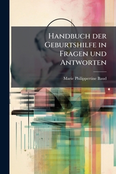 Paperback Handbuch der Geburtshilfe in Fragen und Antworten [German] Book