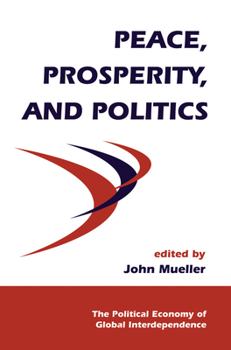 Hardcover Peace, Prosperity, And Politics Book