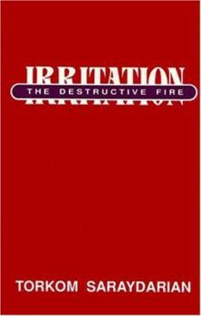 Hardcover Irritation: The Destructive Fire Book