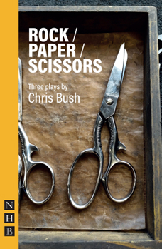 Paperback Rock / Paper / Scissors: Three Plays Book