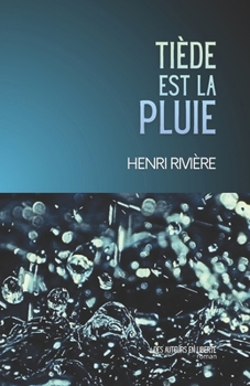Paperback Tiède Est La Pluie [French] Book