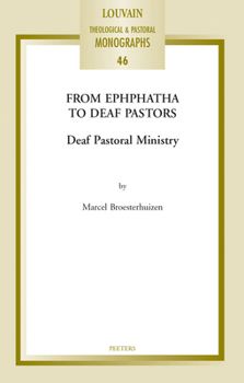 Paperback From Ephphatha to Deaf Pastors: Deaf Pastoral Ministry Book