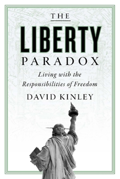 Hardcover Liberty Paradox: Living with the Responsibilities of Freedom Book