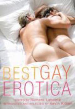Best Gay Erotica 2011 - Book  of the Best Gay Erotica