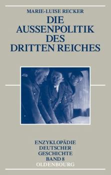 Paperback Die Außenpolitik des Dritten Reiches [German] Book