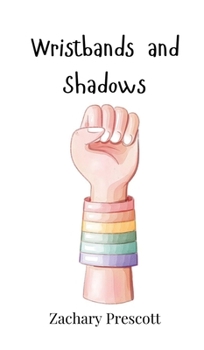 Wristbands and Shadows