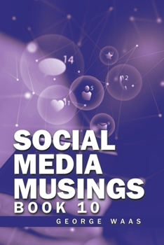 Social Media Musings: Book 10