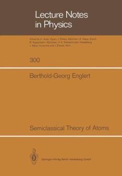 Paperback Semiclassical Theory of Atoms Book