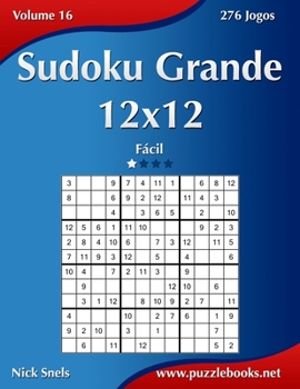 Paperback Sudoku Grande 12x12 - Fácil - Volume 16 - 276 Jogos [Portuguese] Book