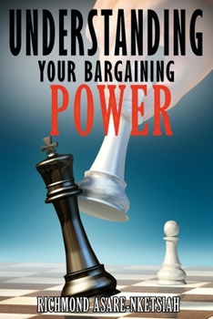 Paperback Understanding Your Bargaining Power (Revised) Book
