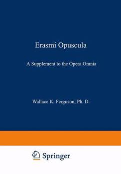 Paperback Erasmi Opuscula: A Supplement to the Opera Omnia Book
