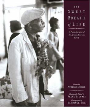 Hardcover The Sweet Breath of Life: A Poetic Narrative of the African-American Family Book