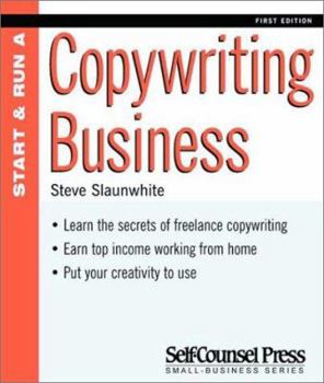 Paperback Start and Run a Copywriting Business (Start & Run a) Book