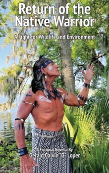 Return of the Native Warrior