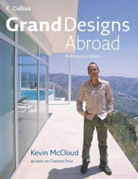 Hardcover Grand Designs Abroad: Building Your Dream Book