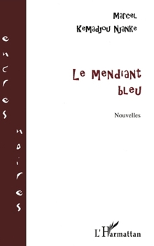 Paperback Le Mendiant Bleu [French] Book