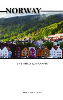 Norway 5 x 8 Weekly 2020 Planner: One Year Calendar