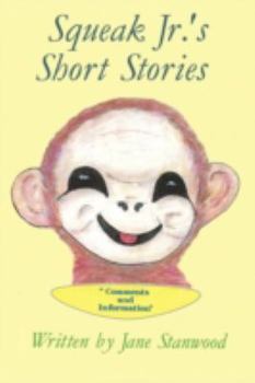 Paperback Squeak Jr.'s Short Stories: Comments and Information Book