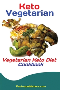 Paperback Keto Vegetarians: Vegetarian Keto Diet Cookbook Book