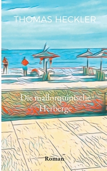Paperback Die mallorquinische Herberge [German] Book