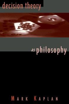 Paperback Decision Theory as Philosophy Book