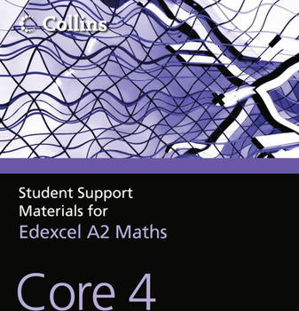 Paperback A Level Maths: Core 4 Book