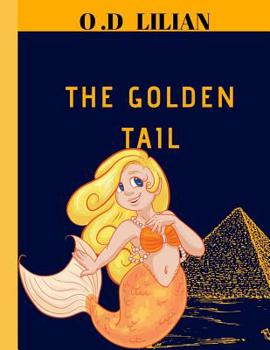 Paperback The Golden Tail: Mermaid Tales Book