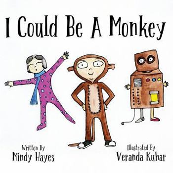 Paperback I Could Be A Monkey Book