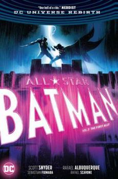 Hardcover All Star Batman Vol. 3: The First Ally Book