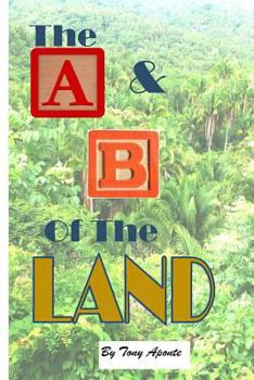 Paperback The A & B of the Land Book