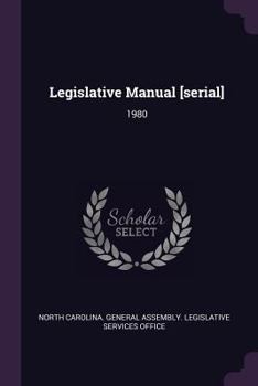 Paperback Legislative Manual [serial]: 1980 Book