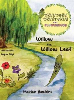 Hardcover Willow the Willow Leaf Book