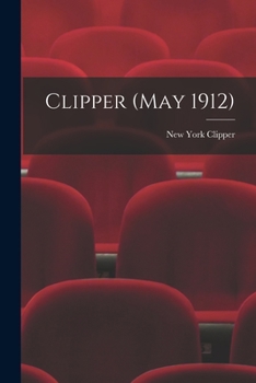 Paperback Clipper (May 1912) Book