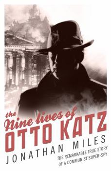 Hardcover The Nine Lives of Otto Katz Book