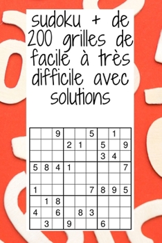 Paperback sudoku + 200 grilles de facile à très difficile avec solutions [French] Book
