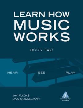 Spiral-bound Learn How Music Works, Book Two Book