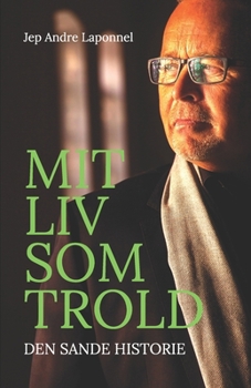 Paperback Mit Liv som Trold: Den SANDE Historie [Danish] Book