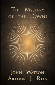 Paperback The Mystery of the Downs Book