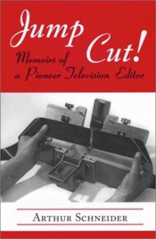 Paperback Jump Cut! Memoirs of Pioneer Television Editor Book