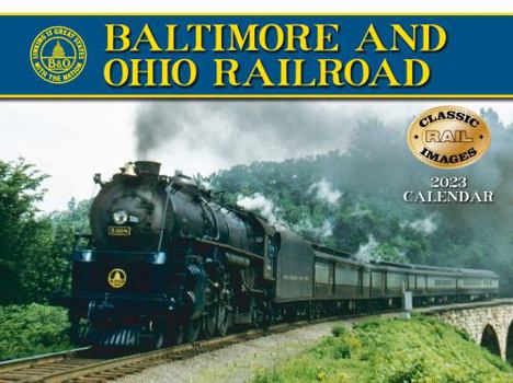 Baltimore and Ohio 2023 Calendar