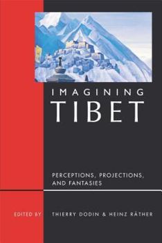 Paperback Imagining Tibet: Perceptions, Projections, & Fantasies Book