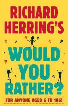 Hardcover Richard Herring's Would You Rather? Book