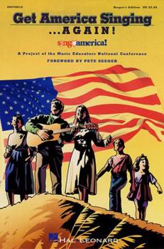 Paperback Get America Singing...Again!, Vol. 1: Singer's Edition Book