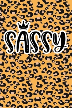 Paperback Sassy: Leopard Print Sassy Mom Journal / Snarky Notebook Book