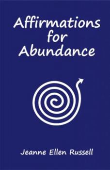 Paperback Affirmations for Abundance: How to Create Wealth with Words Book