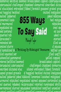 Paperback 855 Ways To Say Said Book