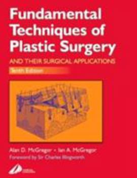 Paperback Fundamental Techniques of Plastic Surgery: And Their Surgical Applications Book